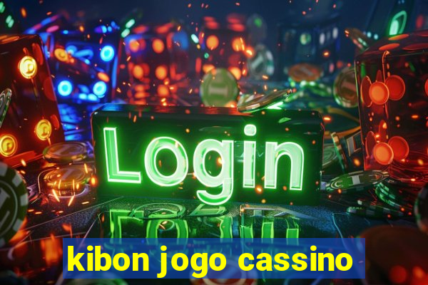 kibon jogo cassino